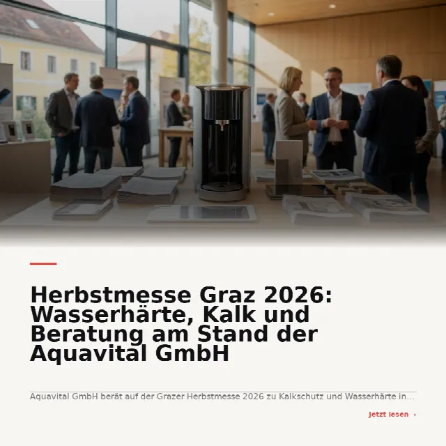 Share-Card fuer Herbstmesse Graz 2026: Wasserhärte, Kalk und Beratung am Stand der Aquavital GmbH